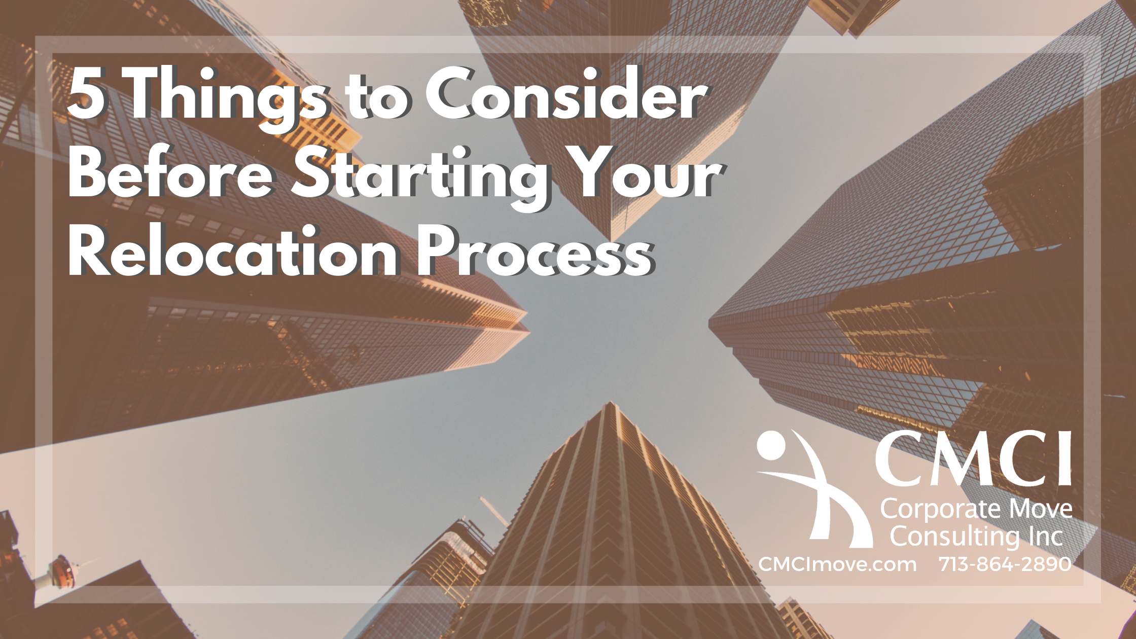 5 Things to Consider Before Starting Your Relocation Process