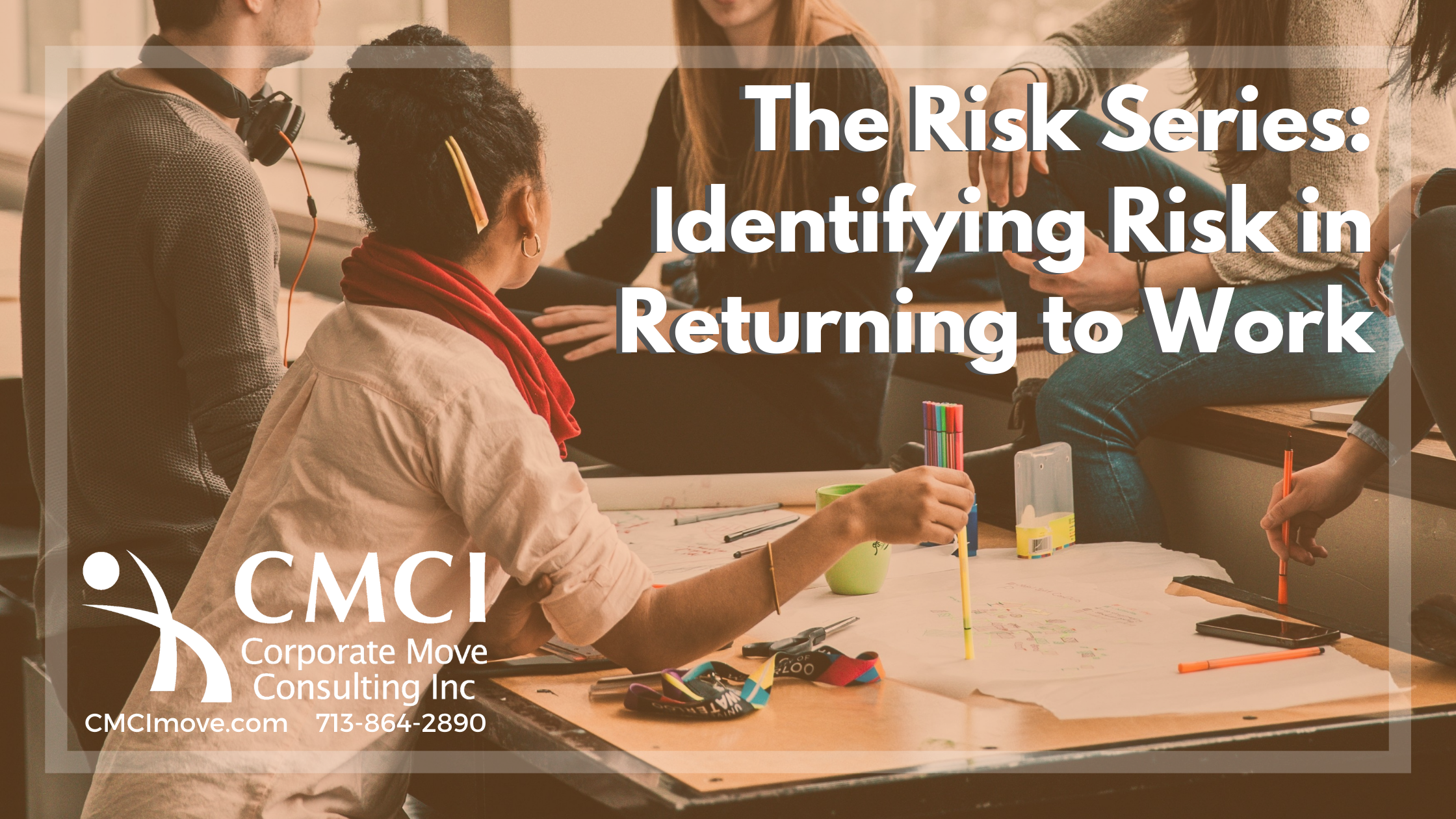 The Risk Series: Identifying Risk in Returning to Work